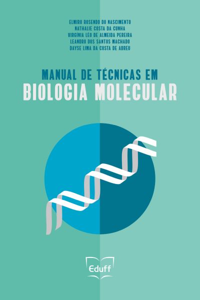 Manual de técnicas em biologia molecular