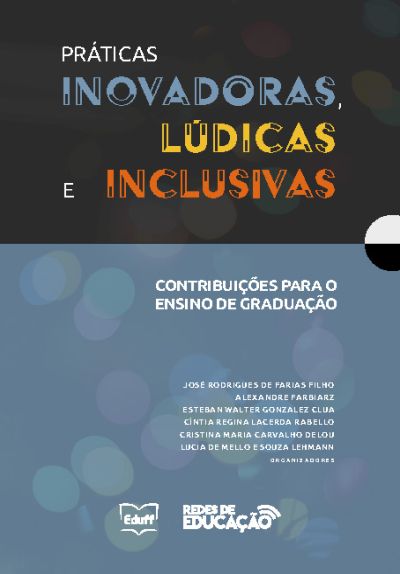 Práticas inovadoras, lúdicas e inclusivas