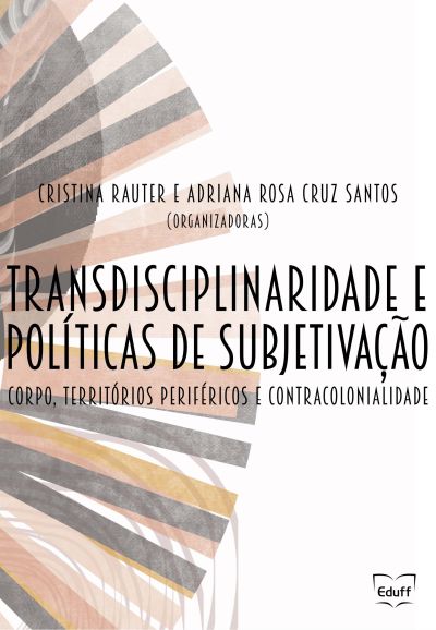 Transdisciplinaridade e políticas de subjetivação