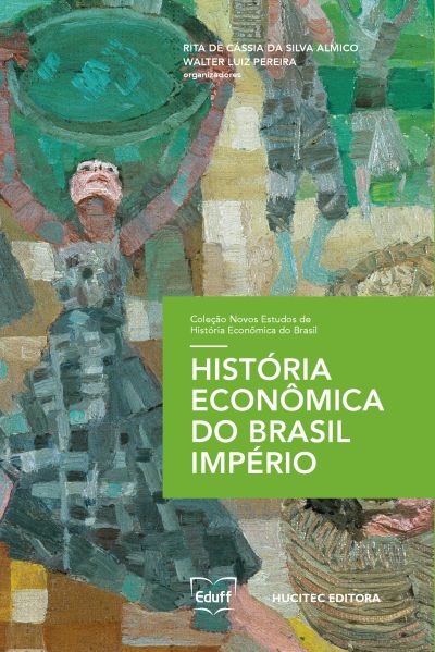 História Econômica 5 Brasil Império